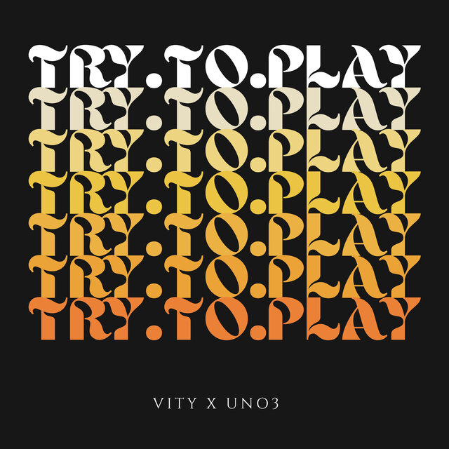 TRY TO PLAY