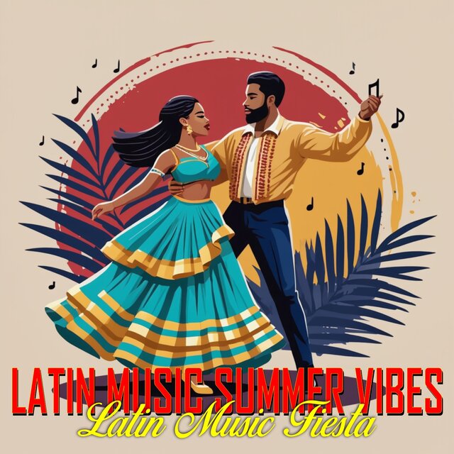 Latin Music Summer Vibes - Latin Music Fiesta