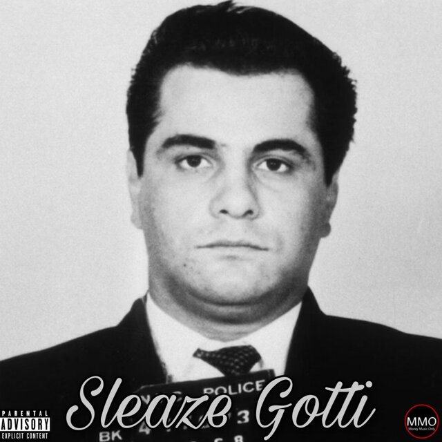 Sleaze7m - Sleaze Gotti