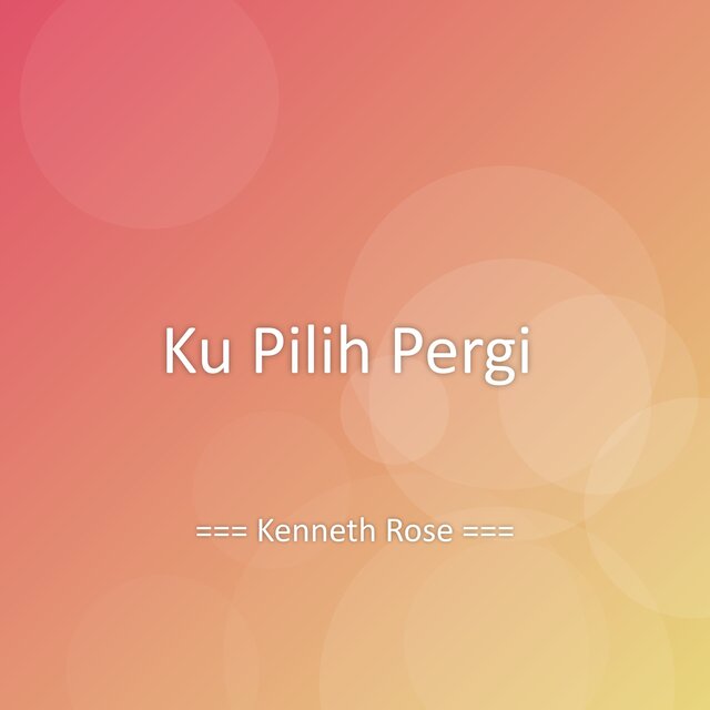 Ku Pilih Pergi