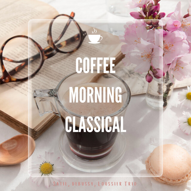 Coffee Morning Classical