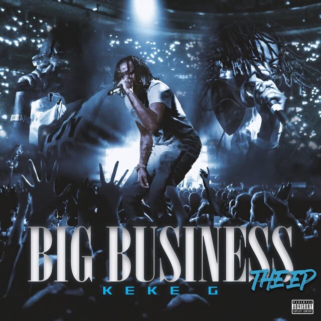 Keke G (BIG BUSINESS THE EP)