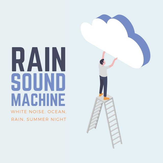 Rain Sound Machine: White Noise, Ocean, Rain, Summer Night