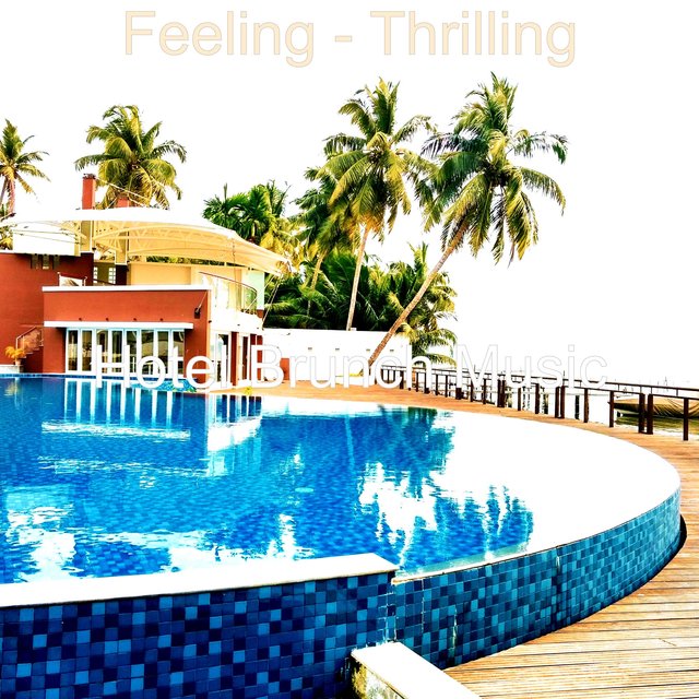 Feeling - Thrilling
