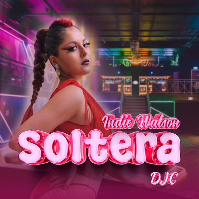 Soltera (feat. Indie Watson) [Bachata Version]