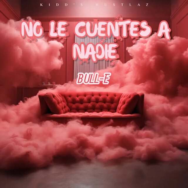 No Le Cuentes a Nadie