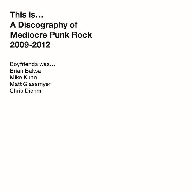 A Discography of Mediocre Punk Rock (2009-2012)