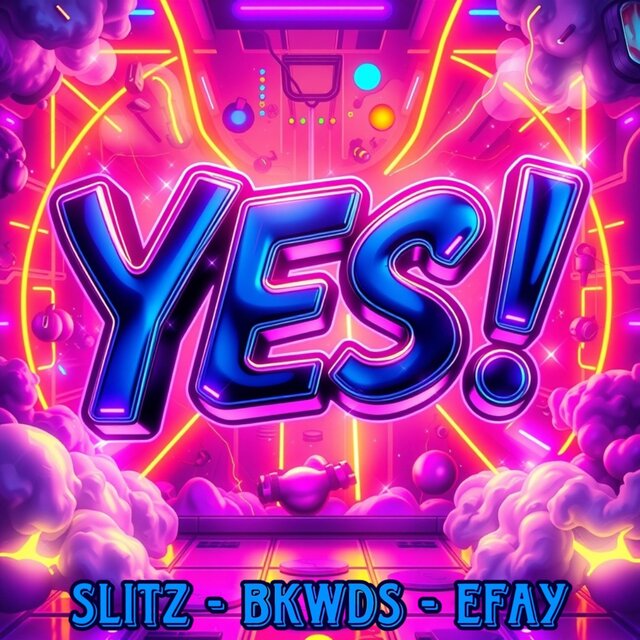 YES! (feat. Bkwds & Efay)