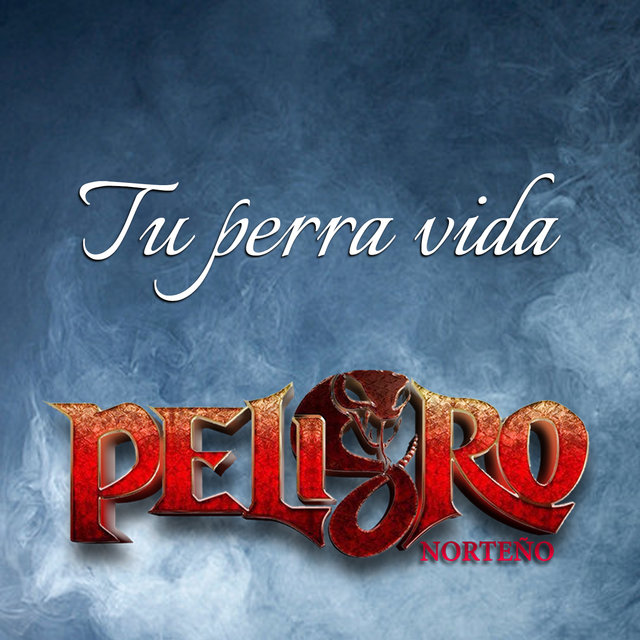 Tu Perra Vida