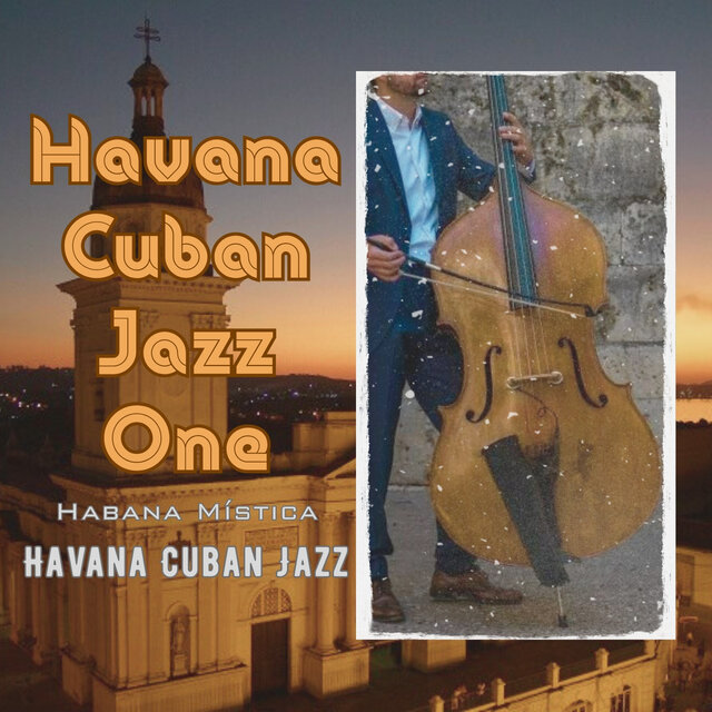 Havana Cuban Jazz one