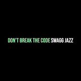 Don’t Break the Code