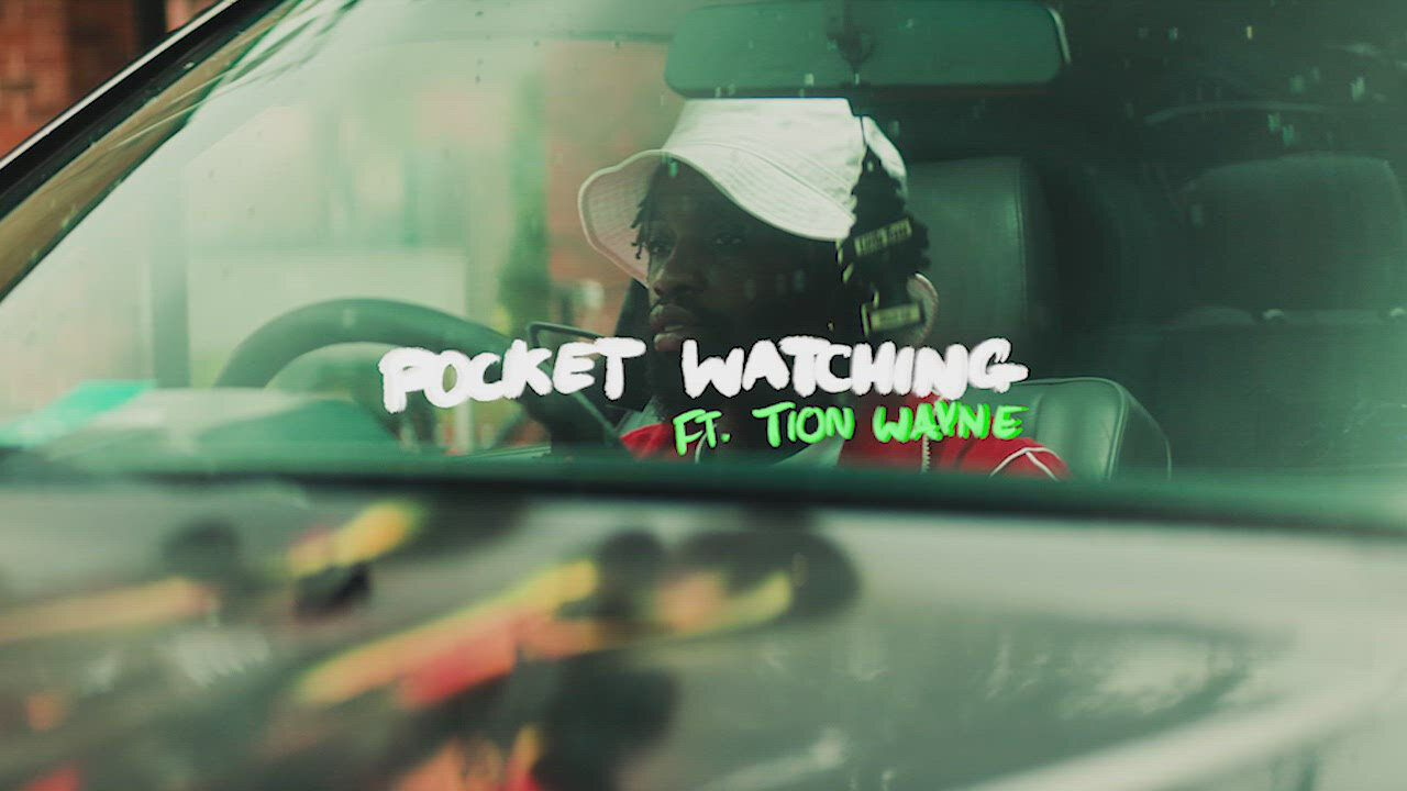 POCKET-WATCHING (feat. Tion Wayne)