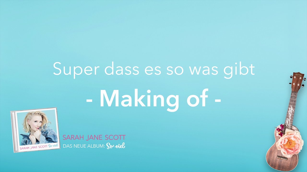 Super dass es so was gibt (Making Of)