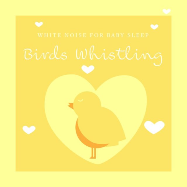 White Noise for Baby Sleep: Birds Whistling
