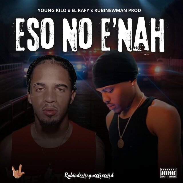 ESO NO E NAH (feat. EL RAFY & RubiNewman prod)