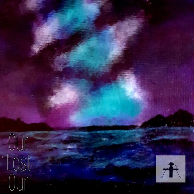 Our Last Our