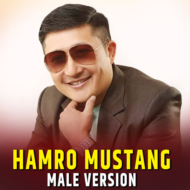 HAMRO MUSTANG (Male Voice Version)
