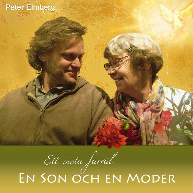 Ett sista farväl: En son och en moder