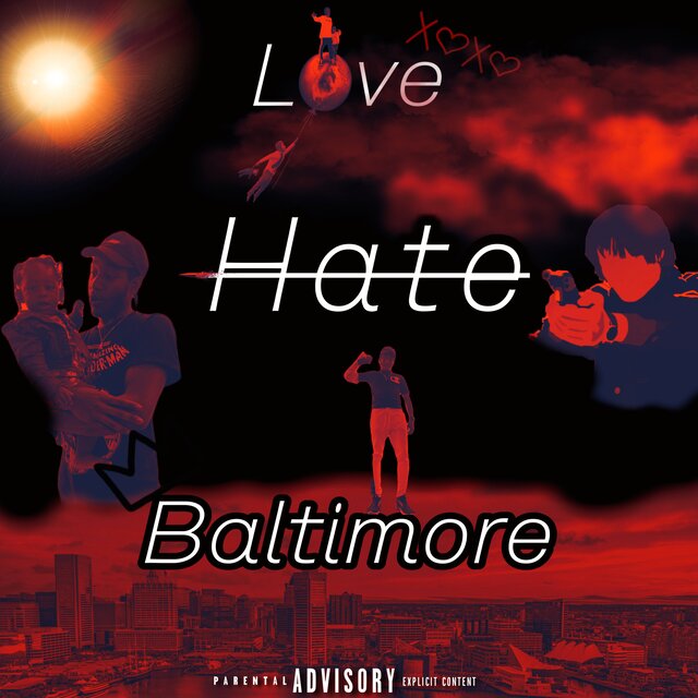 Love Hate & Baltimore