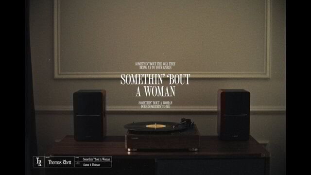 Somethin’ ‘Bout A Woman