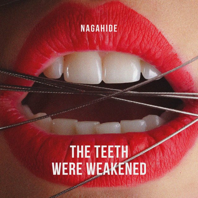 The Teeth Were Weakened