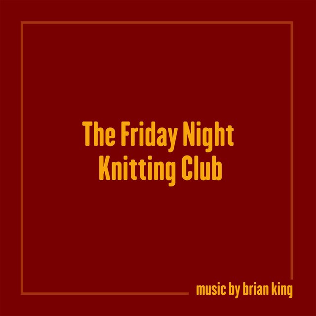 The Friday Night Knitting Club