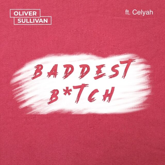 Baddest B*Tch