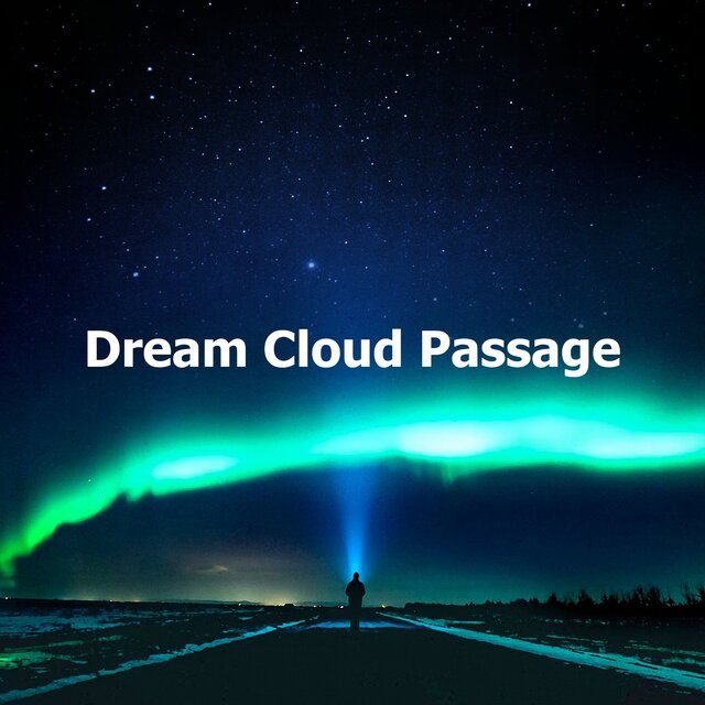 Dream Cloud Passage