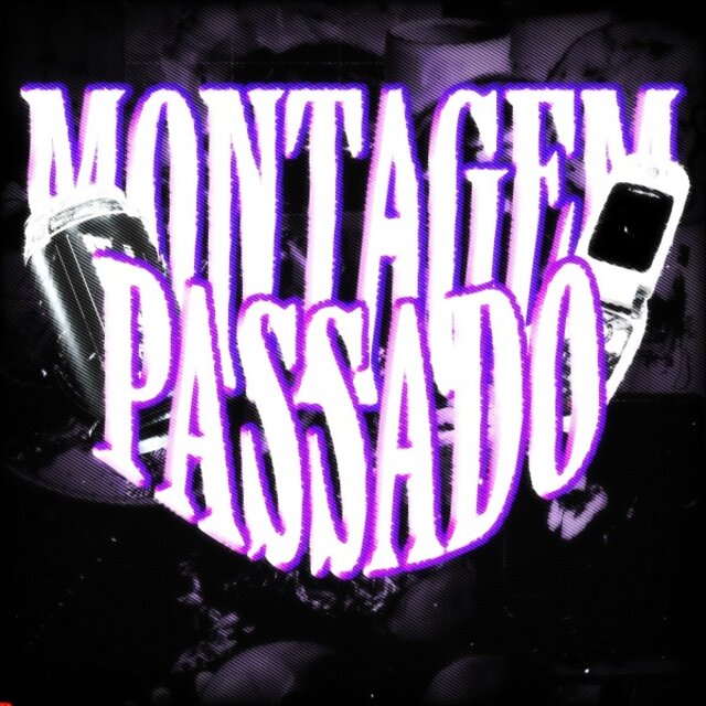 Montagem Passado
