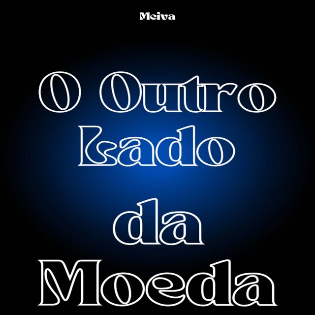 O Outro Lado da Moeda