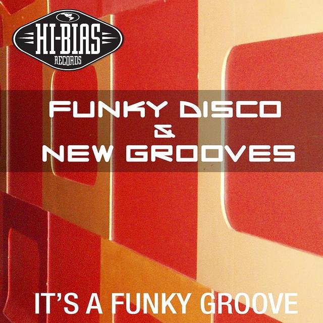 It's A Funky Groove (Re-mastered)