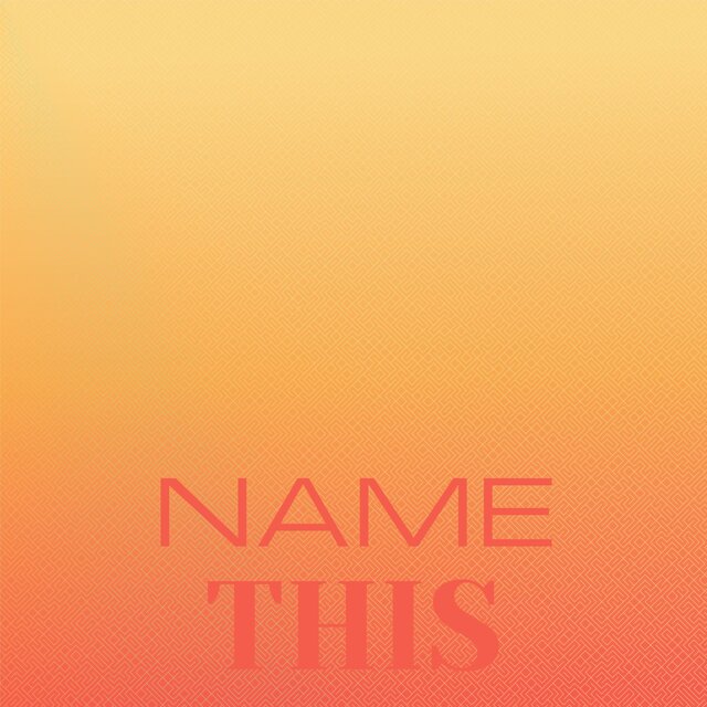 Name This