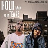 Hold Back Your Tears (feat. Deepu Saikia)
