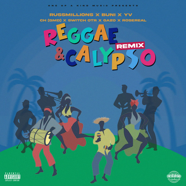 One Of A Kind Music Presents: Reggae & Calypso (Remix)
