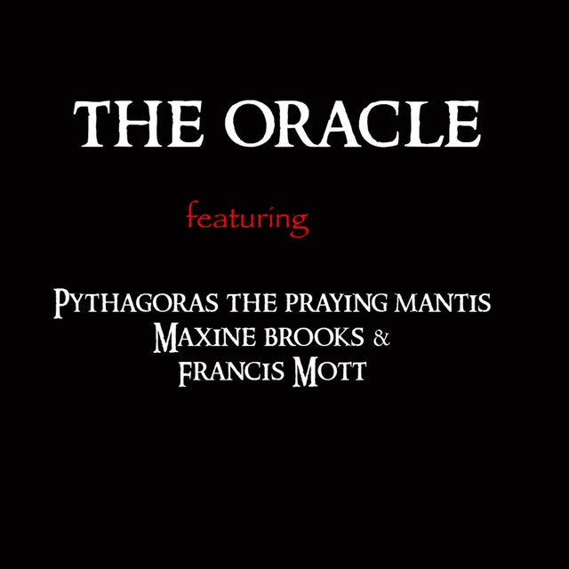 The Oracle (feat. Maxine Brookes & Francis Mott)