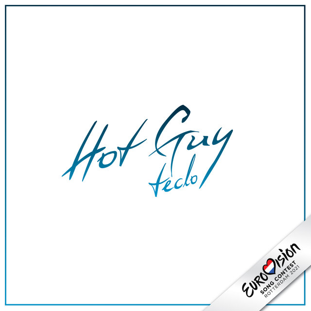 Hot Guy (Eurovision 2021)