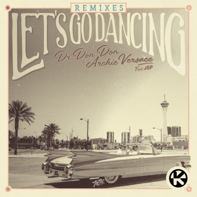 Let's Go Dancing (Remixes)