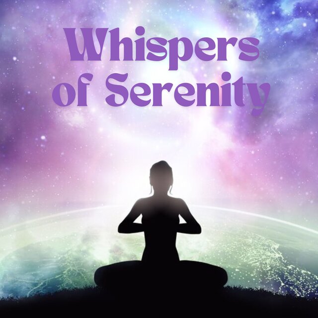 Whispers of Serenity