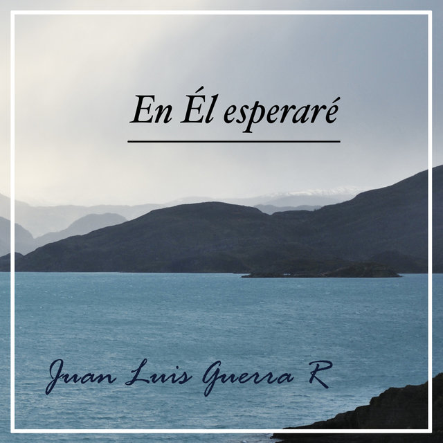 En Él Esperaré