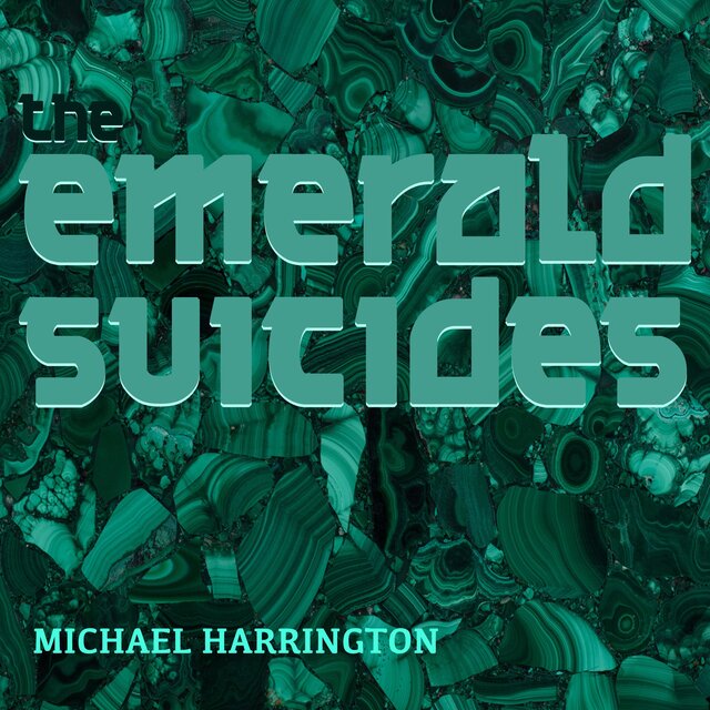 The Emerald Suicides