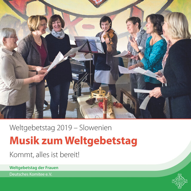 Weltgebetstag Slowenien 2019 - Kommt, alles ist bereit