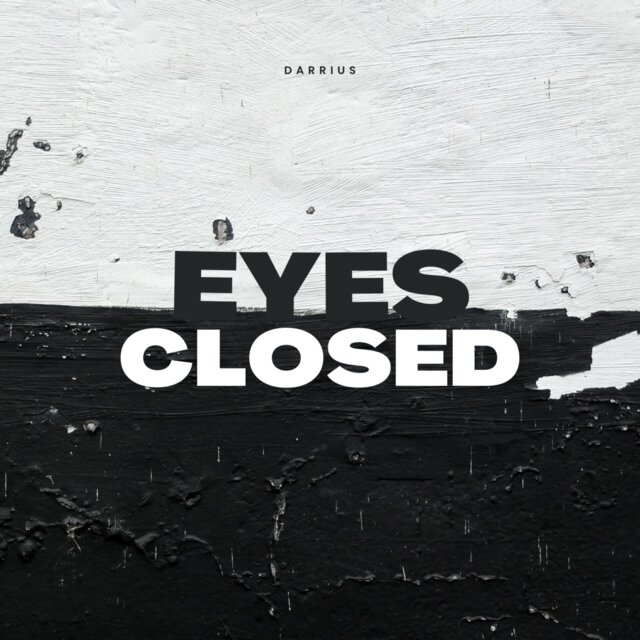 EYES CLOSED