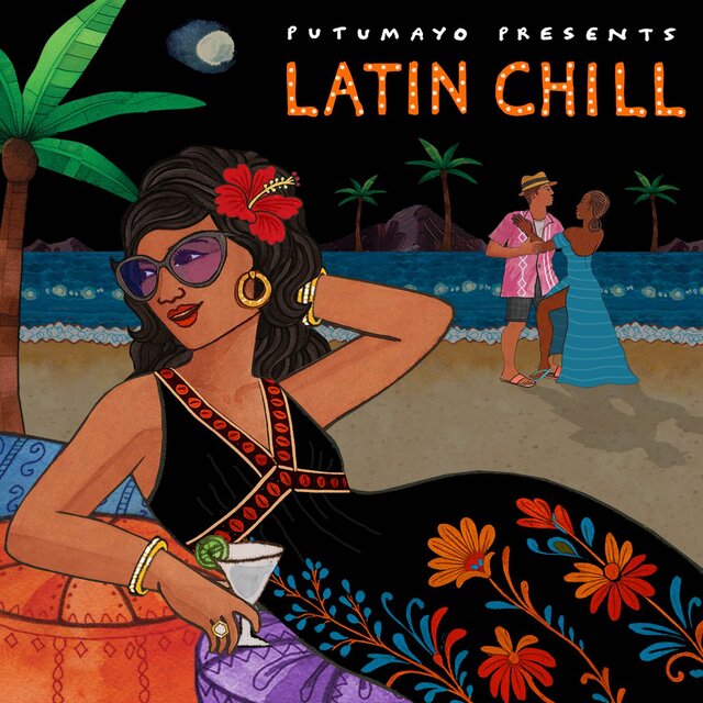 Latin Chill by Putumayo