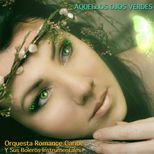 Aquellos Ojos Verdes