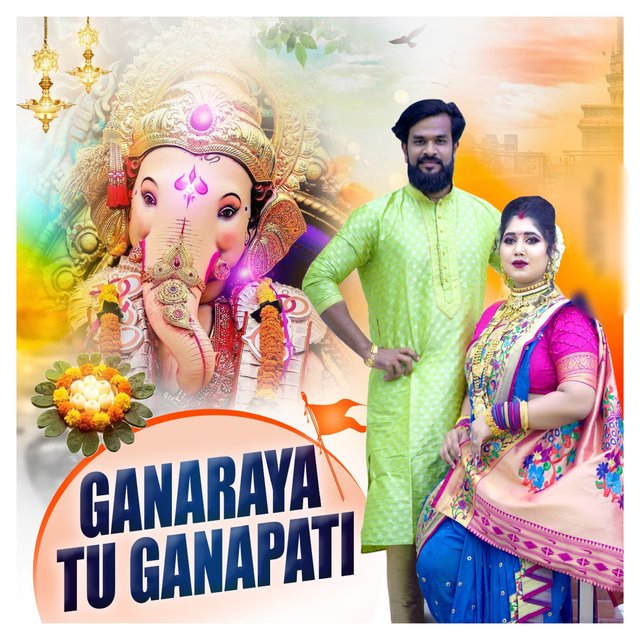 Ganaraya Tu Ganapati