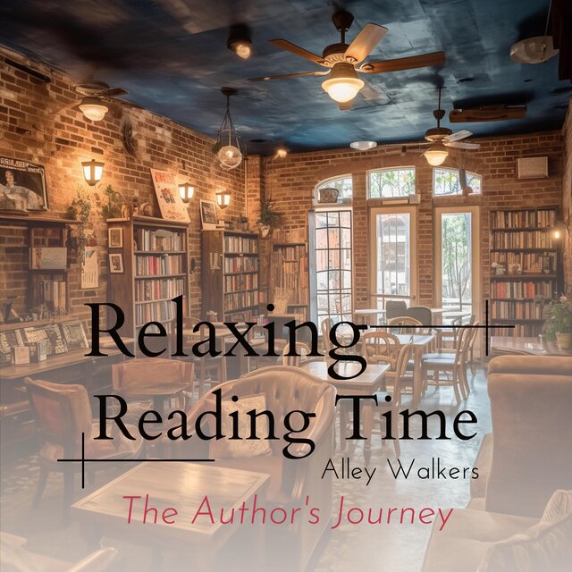 Relaxing Reading Time The Author's Journey