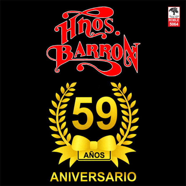59 Aniversario de los Hermanos Barrón
