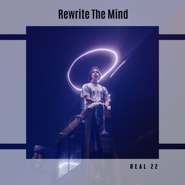 Rewrite The Mind Real 22