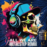 All We Are
