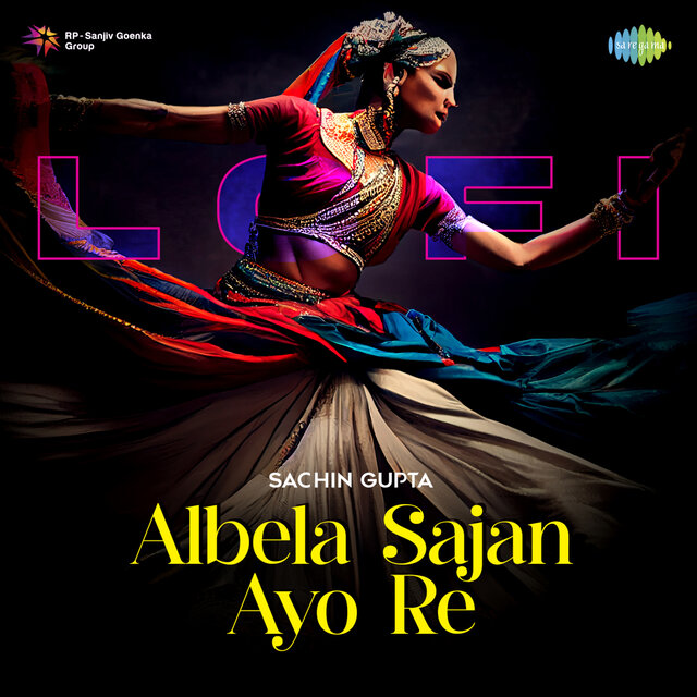 Albela Sajan Ayo Re (Lofi)